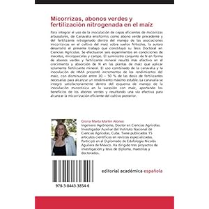 Micorrizas, abonos verdes y fertilización nitrogenada en el maíz: Opciones para el manejo integrado de la nutrición del cultivo (Spanish Edition)