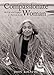 Compassionate Woman: The Life and Legacy of Patricia Locke by John Kolstoe