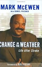 Change in the Weather: Life After Stroke