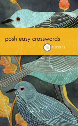 Posh Easy Crosswords: 75 Puzzles