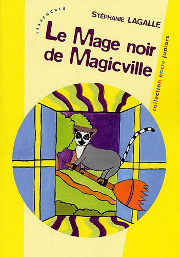 Le  mage noir de Magicville