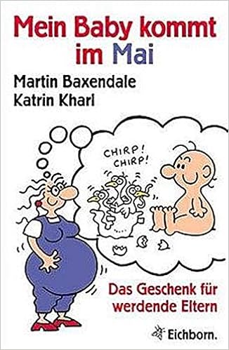 Mein Baby Kommt Im Mai Das Geschenk Fur Werdende Eltern Martin