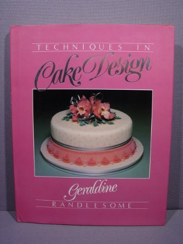 Techniques in Cake Design Techniques in Cake Design
