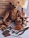 Restoring Teddy Bears and Stuffed Animals by Christel Pistorius, Rolf Pistorius
