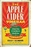 The Apple Cider Vinegar Companion: Simple Ways to Use Nature's Miracle Cure (Countryman Pantry) by