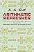 Arithmetic Refresher: Improve your working knowledge of arithmetic