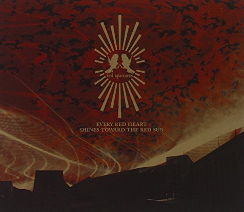 Red Sparowes - And by our own hand did every last bird lie silent in their puddles, the air barren of song as the clouds drifted away. For killing their greatest enemy, the locusts noisily thanked us and turned their jaws toward our crops, swallowing our greed whole. Lyrics - Zortam Music