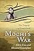 Mochi's War: The Tragedy of Sand Creek by Chris Enss, Howard Kazanjian