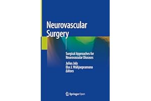 Neurovascular Surgery: Surgical Approaches for Neurovascular Diseases