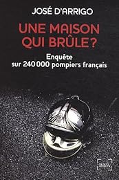 Une  maison qui brûle ?