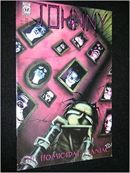 Johnny The Homicidal Maniac 2 Slave Labor No Information Available Amazon Com Books