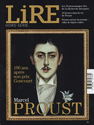 Lire - le Magazine des Livres et des Ecrivains - Hors Serie Numero 25 Proust by Collectif Lire