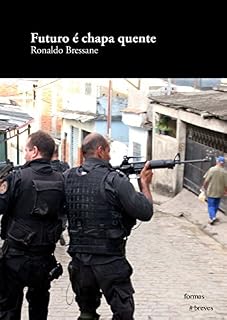 Livro Futuro é chapa quente (Formas Breves)