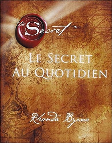 Le Secret au quotidienlivre-carrière-créativité-confiance-booster-livres pour-stress-15 livre indispensables-devoloppement personnel-réussite-meilleur-change-vie-livres inspirant-atteindre-objectif-entrepreneur-eta-esprit