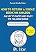 Cancel Kindle Order: How to Return a Kindle Book on Amazon – An Up to Date And Easy to Follow Guide with screenshots (Dr. How’s series)