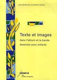 Texte et images dans l'album et la bande dessinée pour enfants