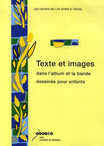 Texte et images dans l'album et la bande dessinée pour enfants