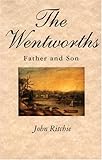 Front cover for the book The Wentworths : father and son by John Ritchie