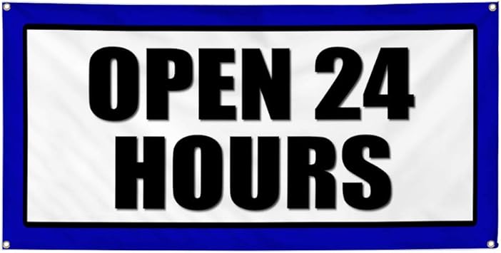 Amazon Com Vinyl Banner Sign Open 24 Hours White And Blue