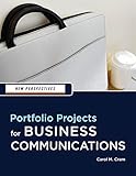 New Perspectives: Portfolio Projects for Business Communication (New Perspectives Series) by Carol M. Cram