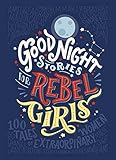 Good Night Stories for Rebel Girls