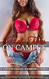 Hot Times on Campus: Ten Explicit College Sex Erotica Stories