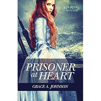 Prisoner at Heart (Daughters of the Seven Seas) Prisoner at Heart (Daughters of the Seven Seas)
