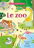 Le zoo : Avec plus de 240 autocollants réutilisables by 