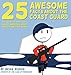 25 Awesome Facts About The Coast Guard: Odd and Interesting Truths About America's Most-Forgotten Mi by