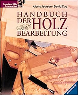 Handbuch Der Holzbearbeitung Albert Jackson David Day