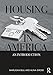 Housing in America: An Introduction by Marijoan Bull, Alina Gross
