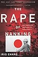 The Rape of Nanking: The Forgotten Holocaust of World War II