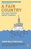 A Fair Country: Telling Truths About Canada cover