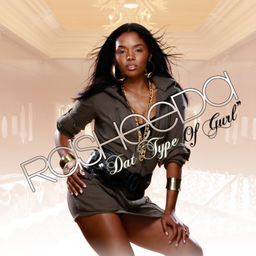 Rasheeda - Dat Type of Gurl - Zortam Music