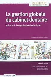La  gestion globale du cabinet dentaire