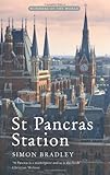 Front cover for the book St Pancras Station (Wonders of the World) by Simon Bradley