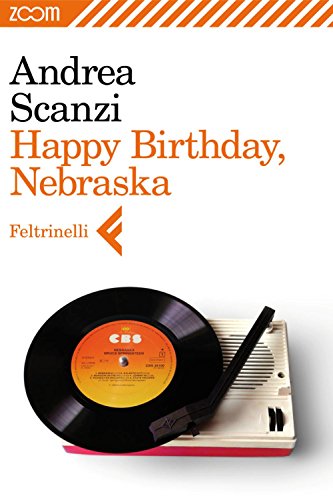 Happy Birthday, Nebraska (Italian Edition)