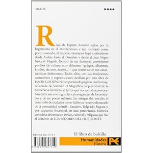 Los Senores del Horizonte / The Lords of the Horizon: Una Historia Del Imperio Otomano / a History of the Ottoman Empire (El Libro De Bolsillo. Areas