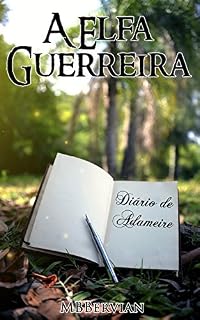 Livro A Elfa Guerreira: Diário de Adameire