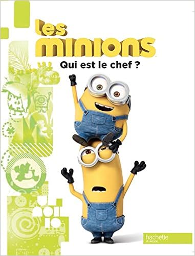 Les Minions Qui Est Le Chef Films French Edition Collectif Hachette Amazon Com Books