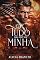Livro Tudo Para Você Ser Minha (Dinastia Lancaster Livro 2)