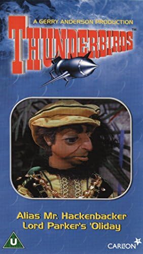 Thunderbirds: 15 - Alias Mr Hackenbacker/Lord Parker's 'oliday [VHS]