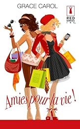 Amies pour la vie !