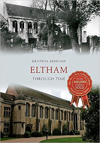 Eltham Through Time Amazon Co Uk Kristina Bedford 9781445616001