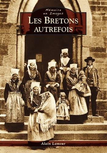 Les  Bretons autrefois