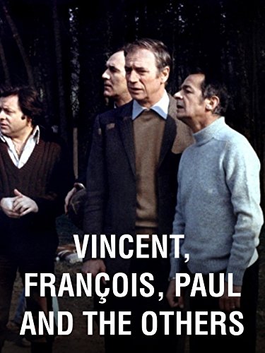 Vincent, François, Paul and the Others
