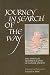 Journey in Search of the Way: The Spiritual Autobiography of Satomi Myodo by