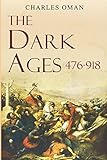 The Dark Ages 476-918 A.D.
