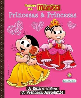 Livro Turma da Mônica - Princesas e Princesas - A Bela e a Fera/ A Princesa Arrogante