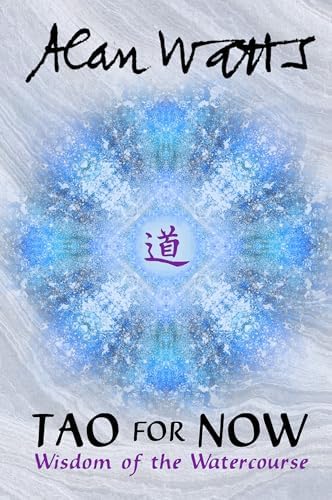 Amazon.com: Tao: The Watercourse Way eBook : Watts, Alan, Huang